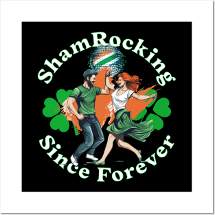 St Pats Funny Design Shamrocking Since Forever Posters and Art